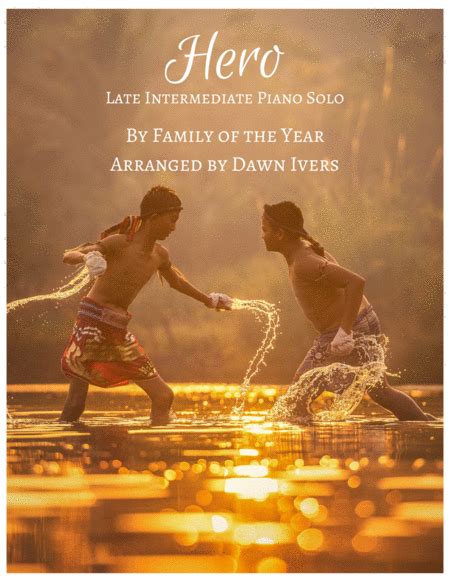 Hero - Family Of The Year, Piano Solo By Family Of The Year, - Digital Sheet Music For Solo Part ...