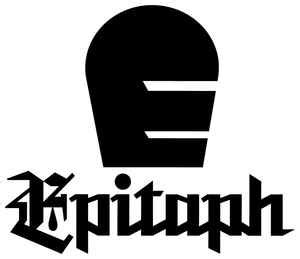 Epitaph Label | Releases | Discogs