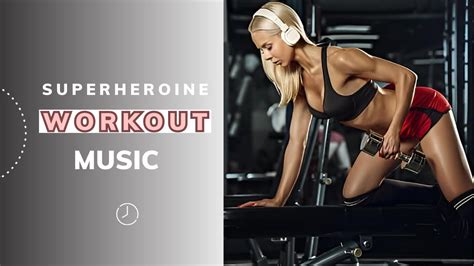 Superheroine Workout Music 💪 20. 💪 Gym Music | Workout Music | Fitness Music 💪 - YouTube