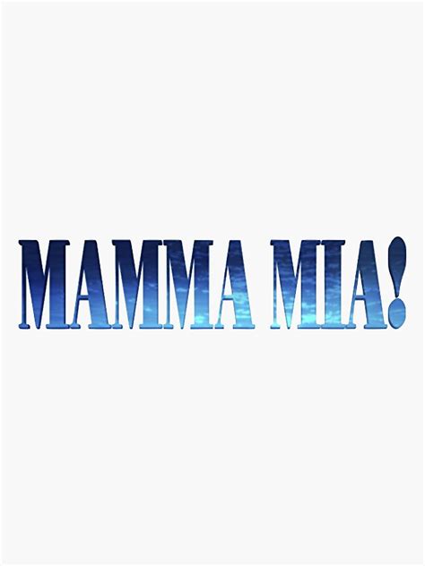 "Mamma Mia" Sticker by ran98 | Redbubble Mamma Mia, Big/little Themes ...