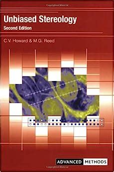 Unbiased Stereology: Three-Dimensional Measurement in Microscopy ...