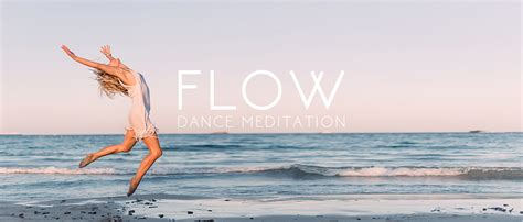 FLOW DANCE MEDITATION