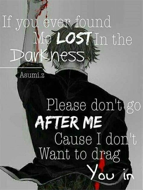 Sad Anime Quotes About Loneliness 4 it s sad when your friends leaves you alone but it s fun ...