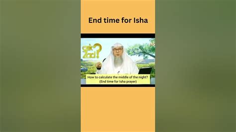 LAST TIME OF ISHA PRAYER #islam #allah #quran #salah - YouTube