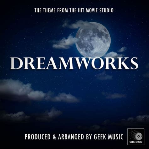 BPM and key for DreamWorks Pictures Logo Theme by Geek Music | Tempo ...