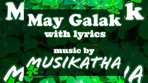 May Galak - by MUSIKATHA - YouTube