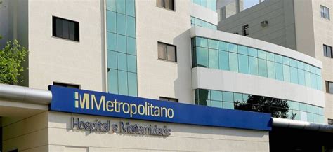 Hospital Metropolitano - Conheça o Hospital | Valor de planos de saúde