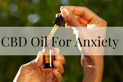 CBD Oil For Anxiety - GoodHealthWorld.com