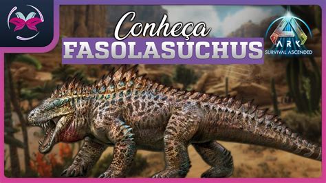 CONHEÇA O FASOLASUCHUS! A NOVA CRIATURA NO SCORCHED EARTH! | ARK ...