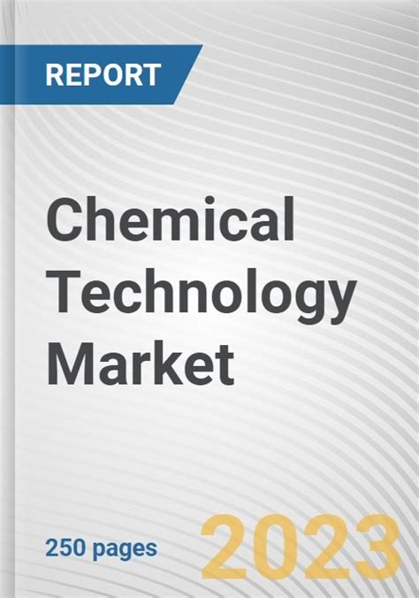 Chemical Technology Market By Technology, By Application: Global ...