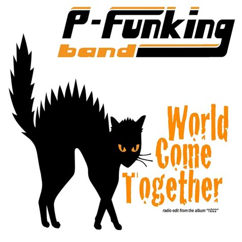 World Come Together: Remix & Original Version by P Funking Band on MP3, WAV, FLAC, AIFF & ALAC ...