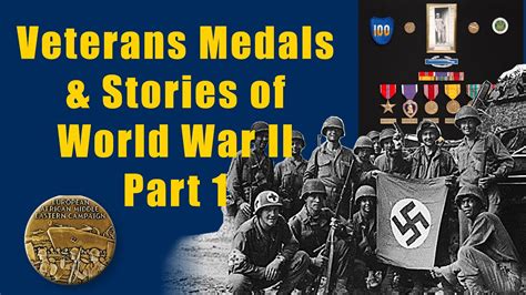 World War II Veterans' Medals and their Stories - Symbols of Honor ...