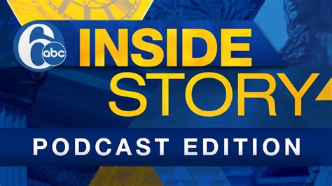 Inside Story Podcasts - 6abc Philadelphia