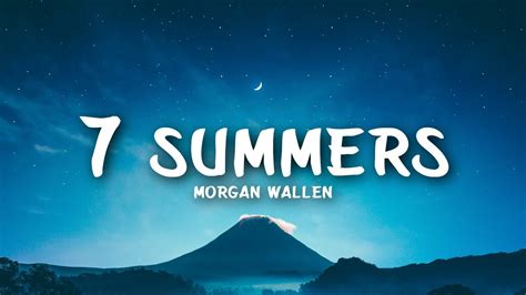 Morgan Wallen - 7 Summers (Lyrics) - YouTube