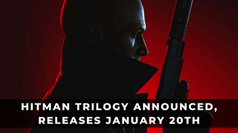 Hitman Trilogy Announced, Releases January 20th - KeenGamer