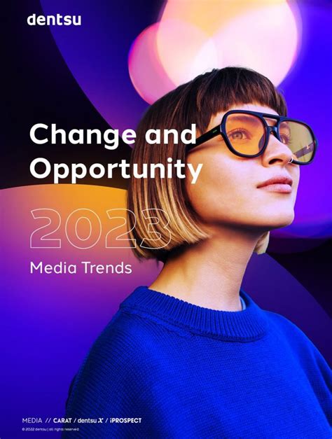 Dentsu Identifies 10 Trends Reshaping Media In 2023 - Brand Times