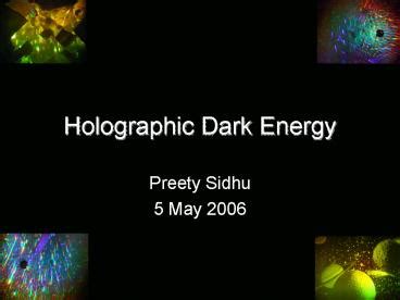 PPT – Holographic Dark Energy PowerPoint presentation | free to view - id: e11bc-OWJhZ