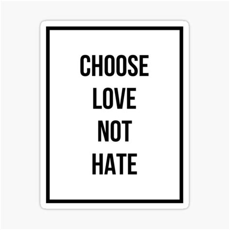 "Choose Love" Sticker for Sale by MadEDesigns | Redbubble