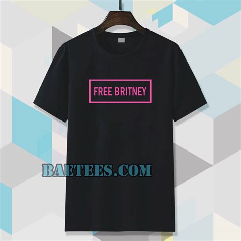 Britney Spears T-Shirt free Britney - baetees