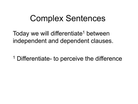 Complex Sentences