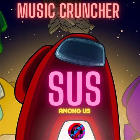 ‎Sus (Among Us) - Single by Music Cruncher on Apple Music