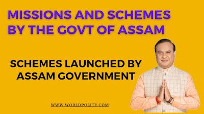 List of Missions And Schemes by the Govt of Assam for APSC