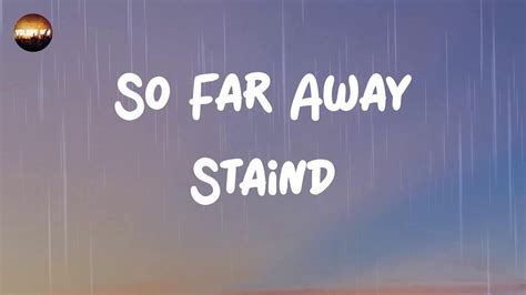 Staind - So Far Away (Lyrics) - YouTube