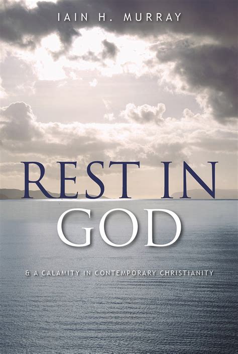 Rest in God by Iain H. Murray | Banner of Truth USA