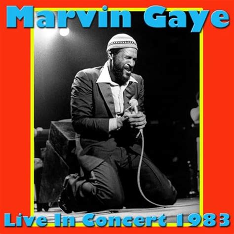 Marvin Gaye- Live In Concert 1983 (Live) by Marvin Gaye on Amazon Music - Amazon.co.uk