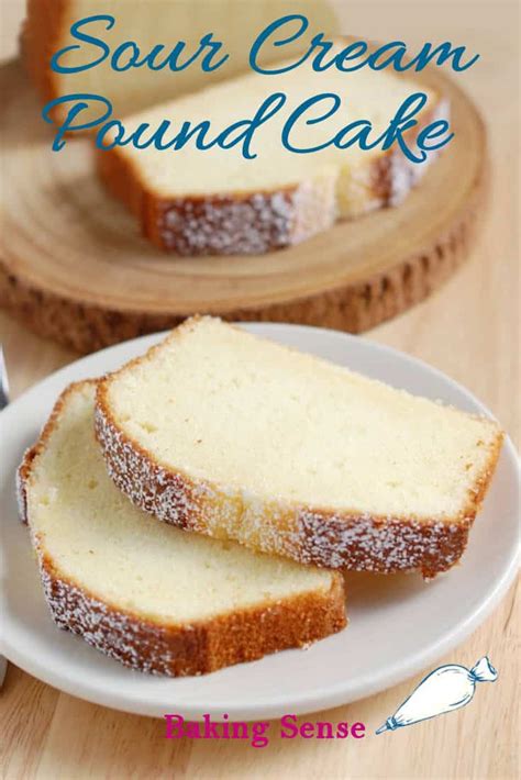 Absolutely Perfect Sour Cream Pound Cake - Baking Sense®