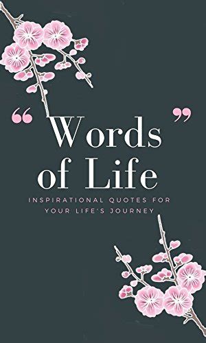 Words of Life: Inspirational Quotes for Your Life’s Journey - Kindle edition by Designs ...