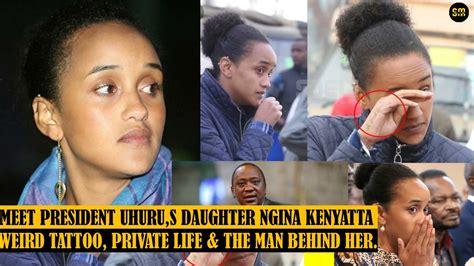 MEET UHURU'S BEAUTIFUL DAUGHTER NGINA KENYATTA /WEIRD TATTOO/PRIVATE LIFE/THE MAN BEHIND HER ...