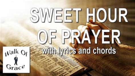 Sweet Hour of Prayer - Hymn with lyrics and chords - YouTube