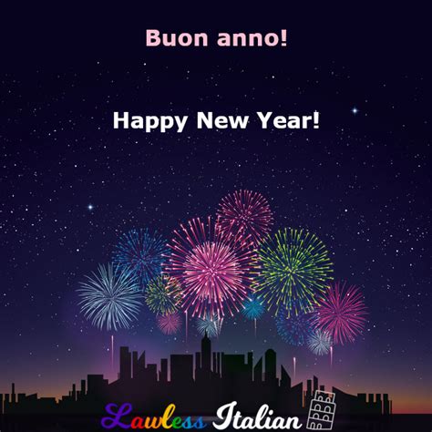 Buon anno! - Lawless Italian Expression - Happy New Year in Italian