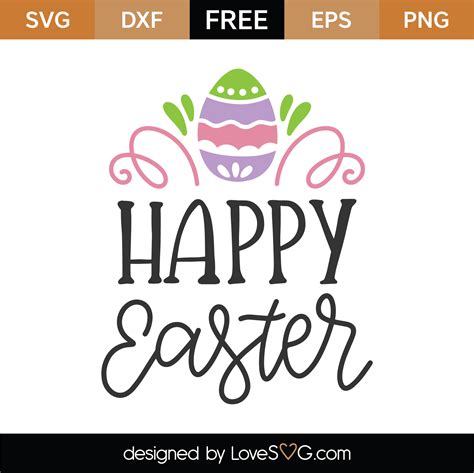 Free Happy Easter SVG Cut File | Lovesvg.com