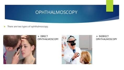 Ophthalmoscopy