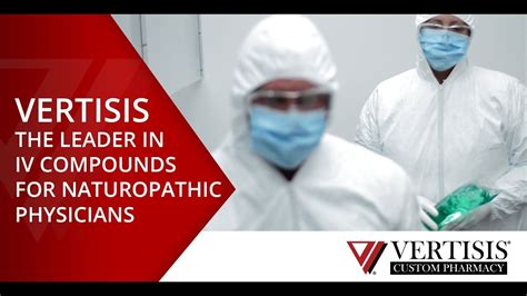 Vertisis - The Leader in IV Compounds for Naturopathic Physicians - YouTube