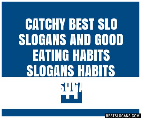 100+ Catchy Best Slo And Good Eating Habits Habits Ogans Slogans 2024 + Generator - Phrases ...