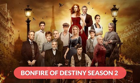 Bonfire Of Destiny Season 2 Release Date, Cast, Plot, Trailer & More - RegalTribune