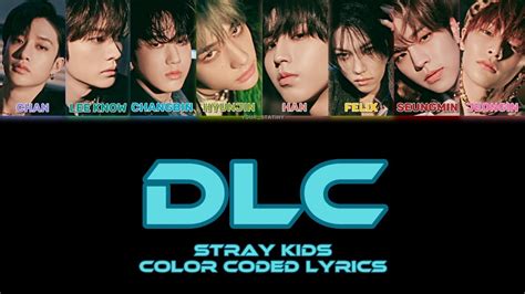 Stray Kids 'DLC' Color Coded Lyrics (han/roman/eng)#straykids#dlc#5star ...