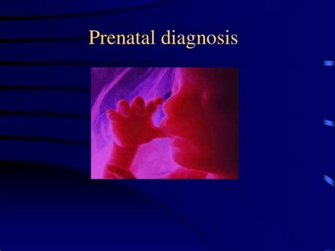 Prenatal diagnosis