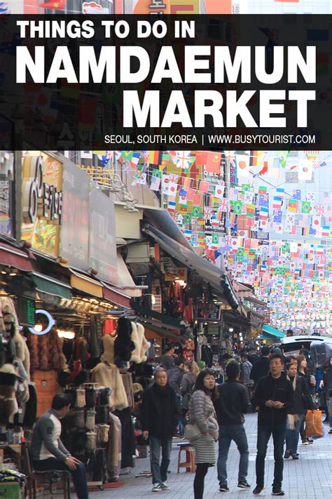 Namdaemun Market In Seoul: Everything You Need To Know