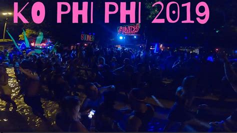 Ko Phi Phi Island Nightlife 2019 - YouTube