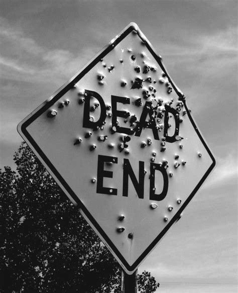 40 best Dead End images on Pinterest | Funny street signs, Hilarious ...