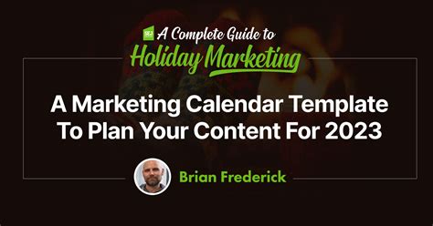 A Marketing Calendar Template To Plan Your Content For 2023