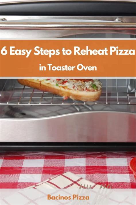 6 Easy Steps to Reheat Pizza in Toaster Oven (Step-by-Step)