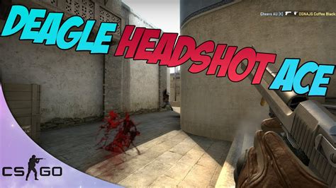 Deagle Headshot Ace - YouTube