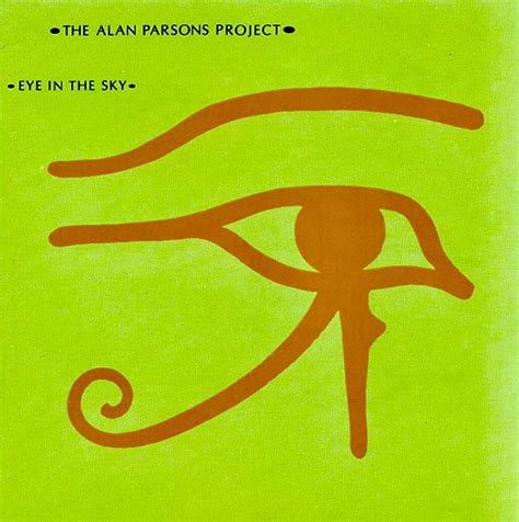 The Alan Parsons Project - Eye In The Sky