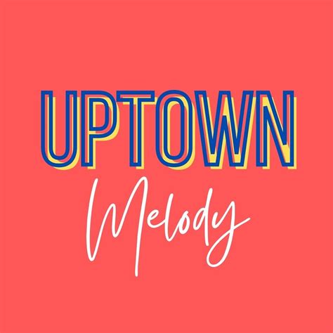 Uptown Melody