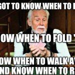 Kenny Rogers playing cards Meme Generator - Imgflip